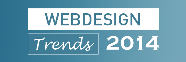 Webdesign Trends 2014
